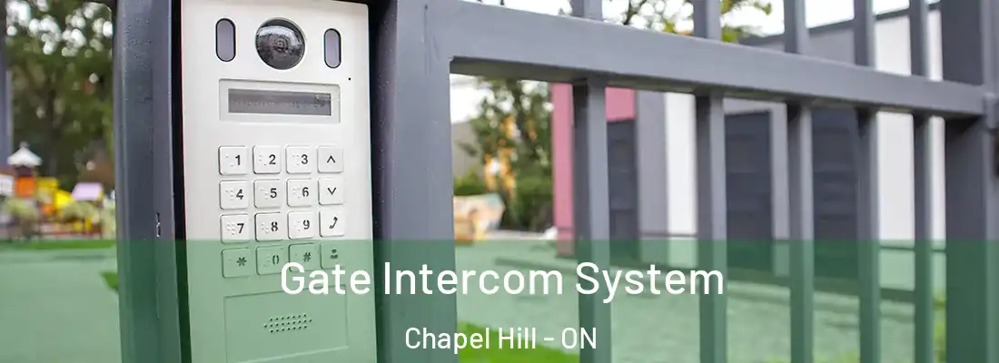  Gate Intercom System Chapel Hill - ON