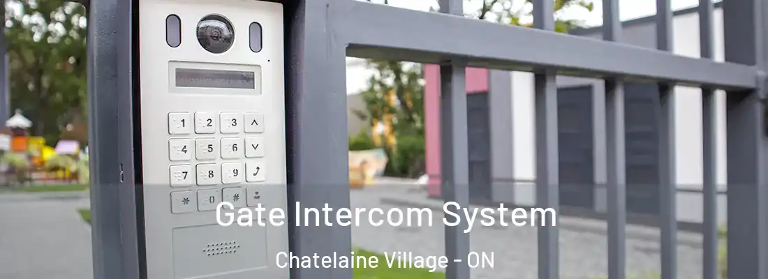  Gate Intercom System Chatelaine Village - ON
