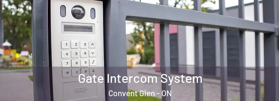  Gate Intercom System Convent Glen - ON