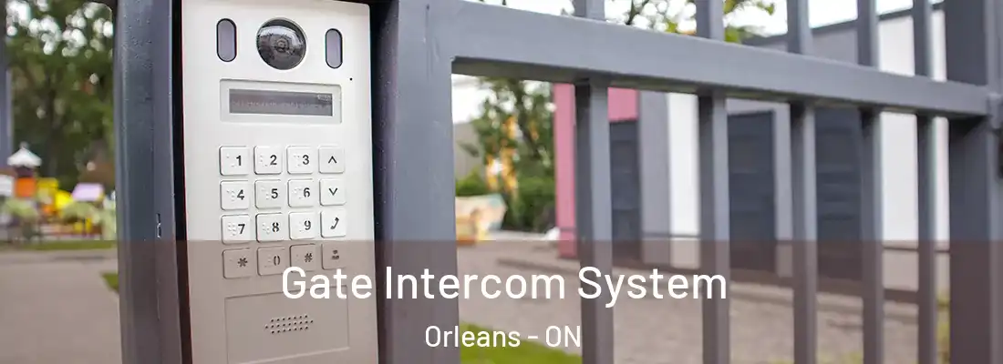  Gate Intercom System Orleans - ON