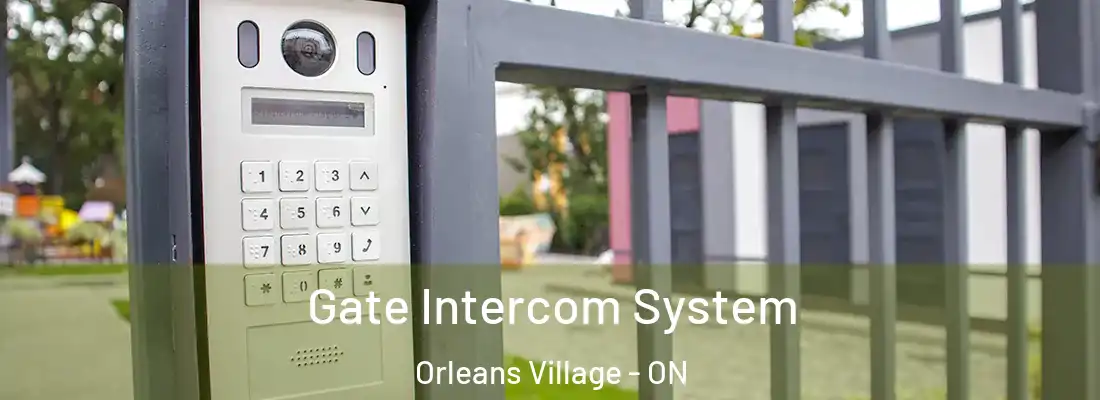  Gate Intercom System Orleans Village - ON