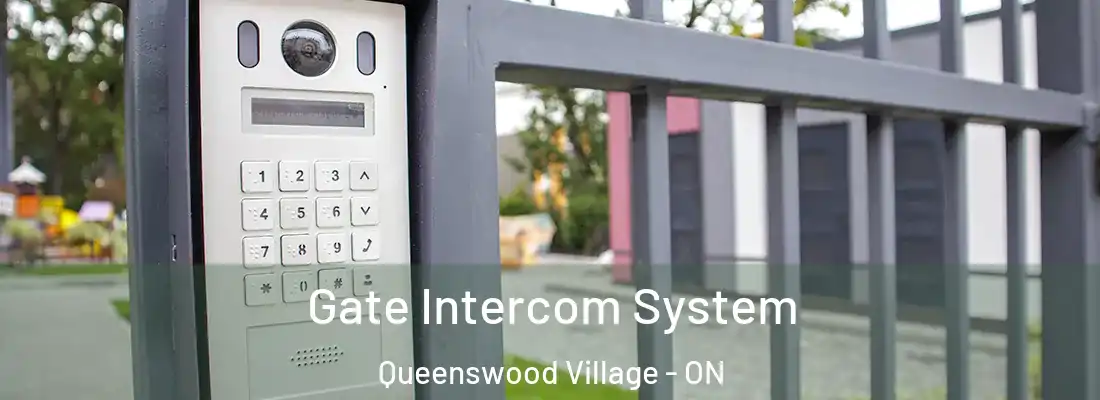  Gate Intercom System Queenswood Village - ON