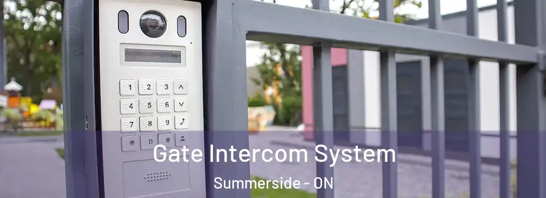  Gate Intercom System Summerside - ON