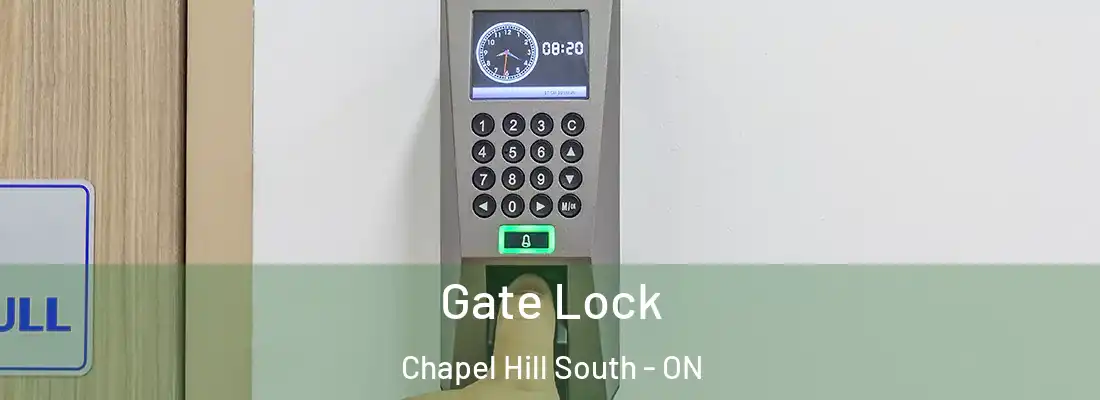  Gate Lock Chapel Hill South - ON