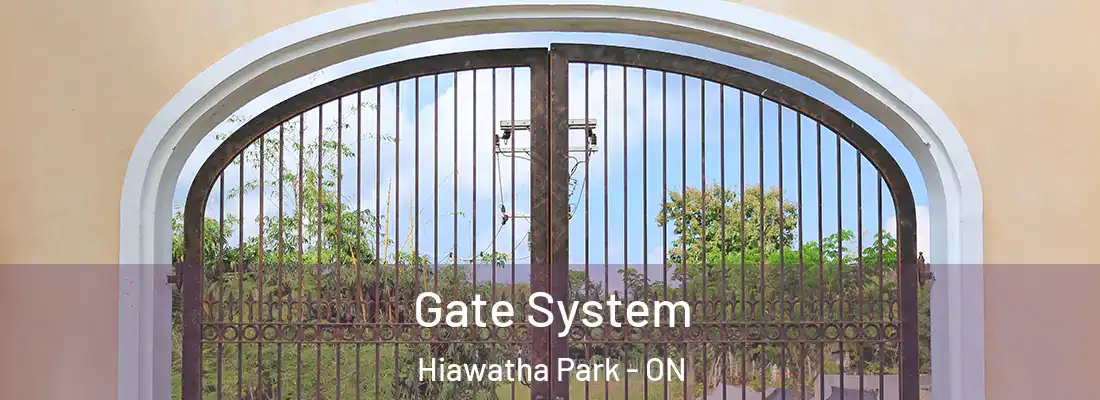  Gate System Hiawatha Park - ON