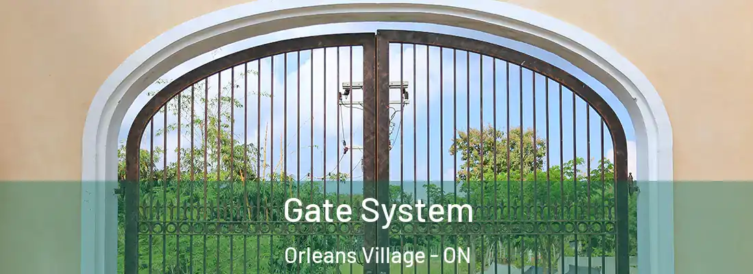  Gate System Orleans Village - ON