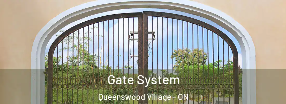  Gate System Queenswood Village - ON