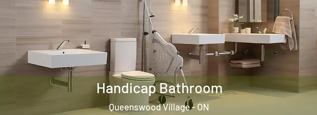  Handicap Bathroom Queenswood Village - ON