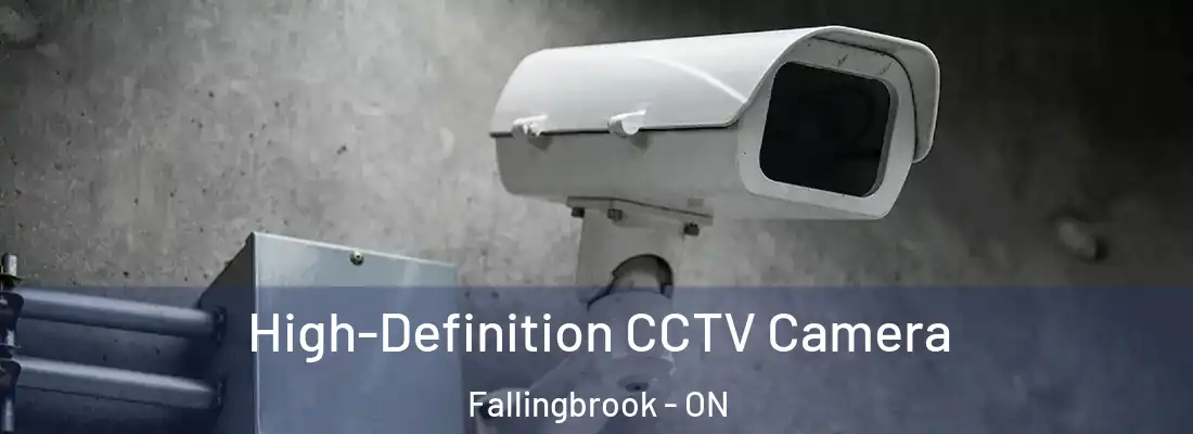  High-Definition CCTV Camera Fallingbrook - ON