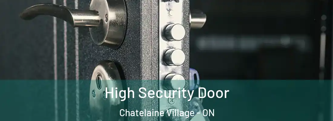  High Security Door Chatelaine Village - ON