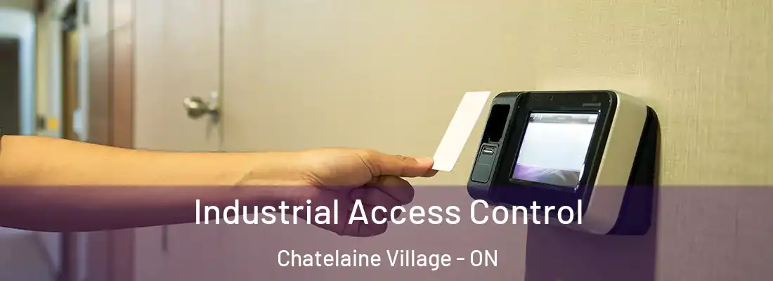  Industrial Access Control Chatelaine Village - ON