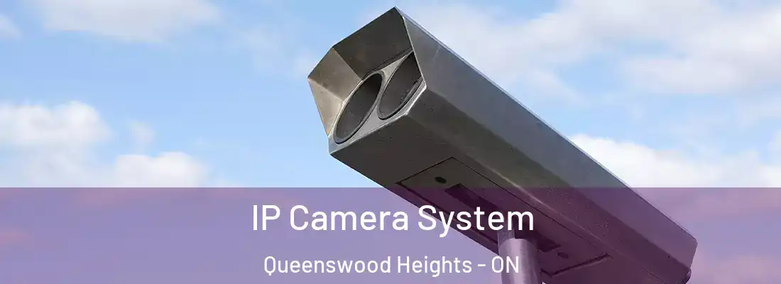  IP Camera System Queenswood Heights - ON