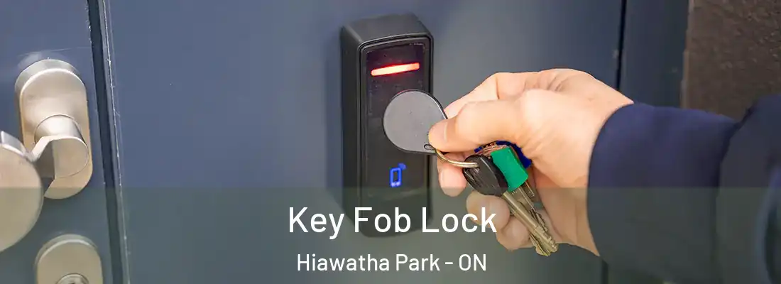  Key Fob Lock Hiawatha Park - ON