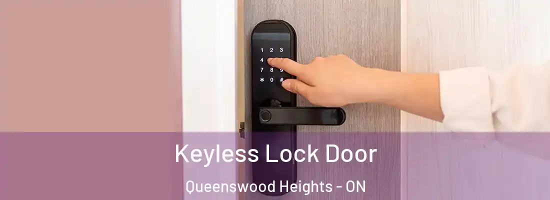  Keyless Lock Door Queenswood Heights - ON