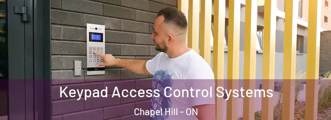  Keypad Access Control Systems Chapel Hill - ON