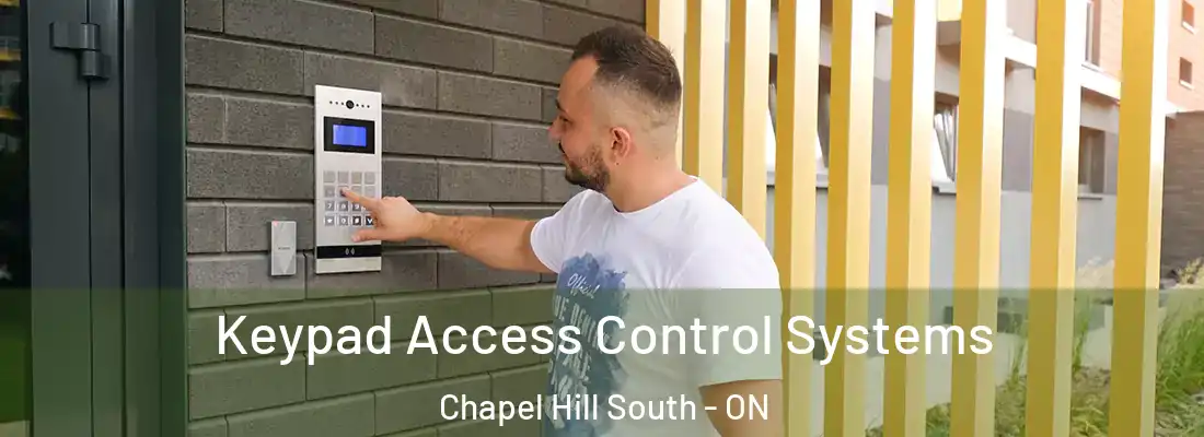  Keypad Access Control Systems Chapel Hill South - ON