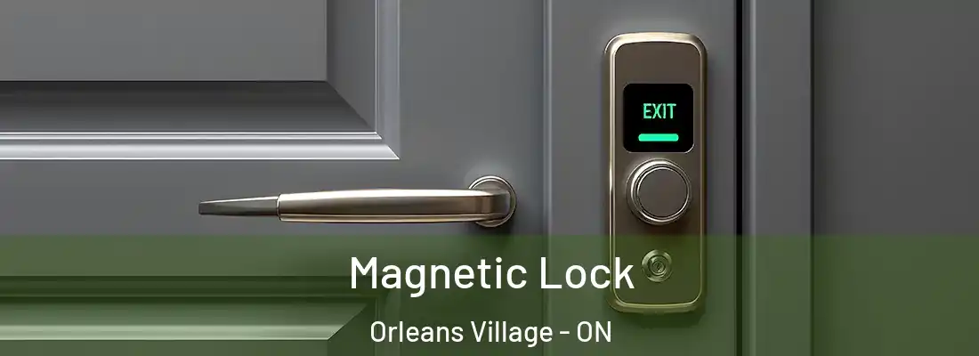  Magnetic Lock Orleans Village - ON