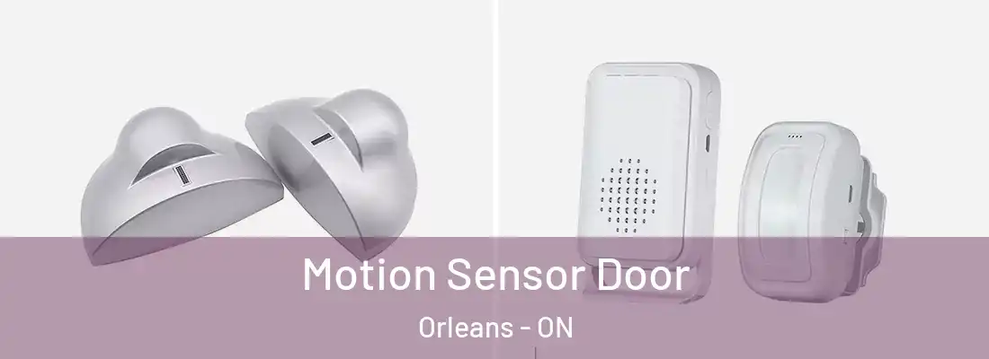  Motion Sensor Door Orleans - ON