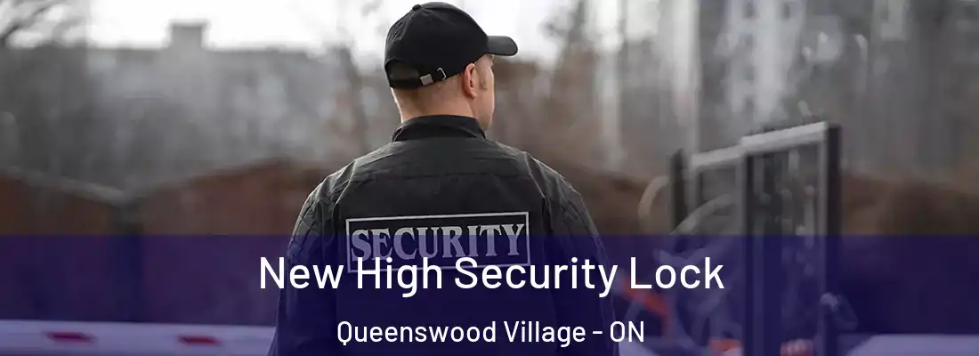  New High Security Lock Queenswood Village - ON