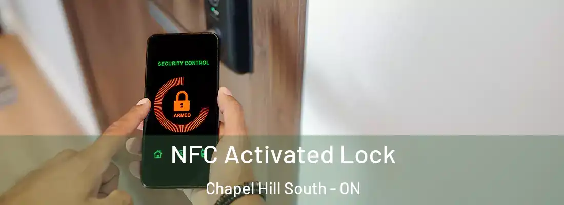  NFC Activated Lock Chapel Hill South - ON