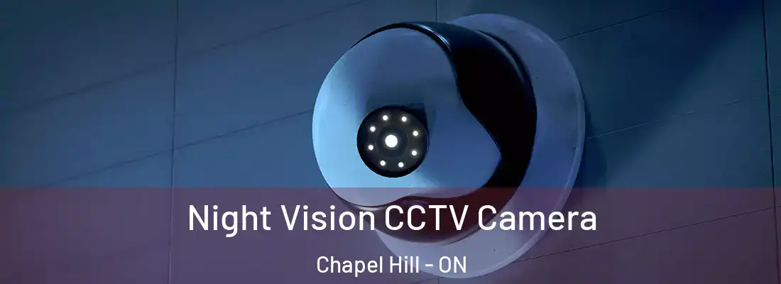  Night Vision CCTV Camera Chapel Hill - ON