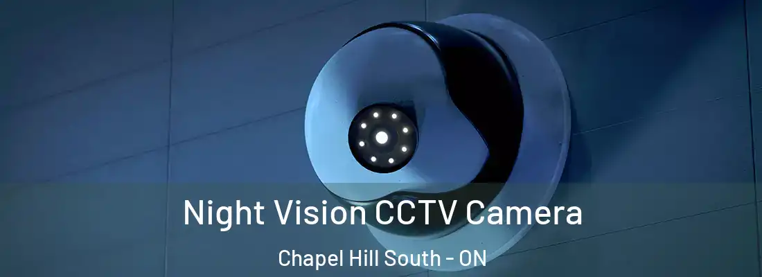  Night Vision CCTV Camera Chapel Hill South - ON