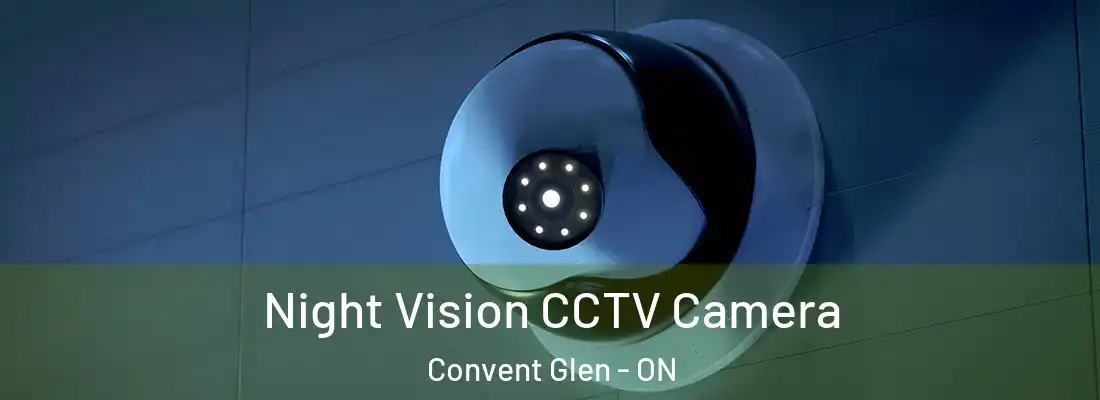  Night Vision CCTV Camera Convent Glen - ON