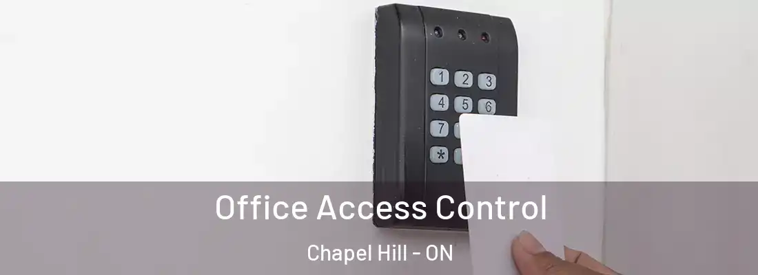  Office Access Control Chapel Hill - ON