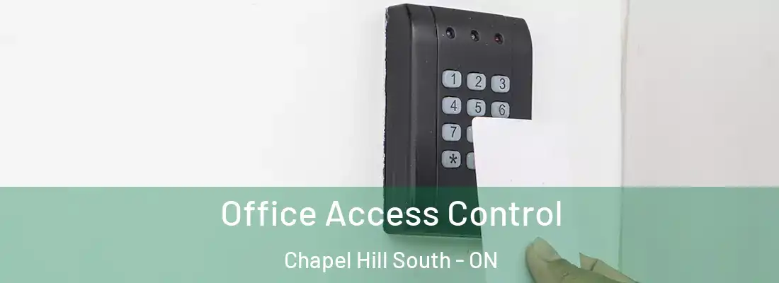  Office Access Control Chapel Hill South - ON