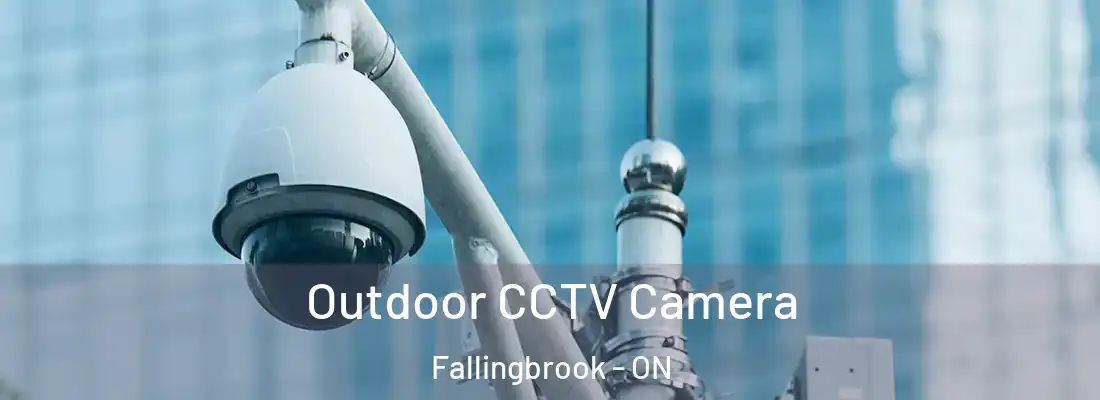  Outdoor CCTV Camera Fallingbrook - ON