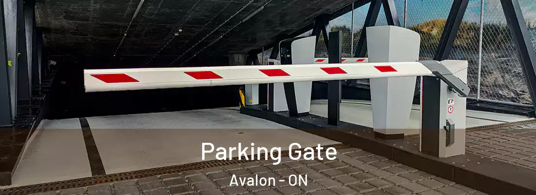  Parking Gate Avalon - ON