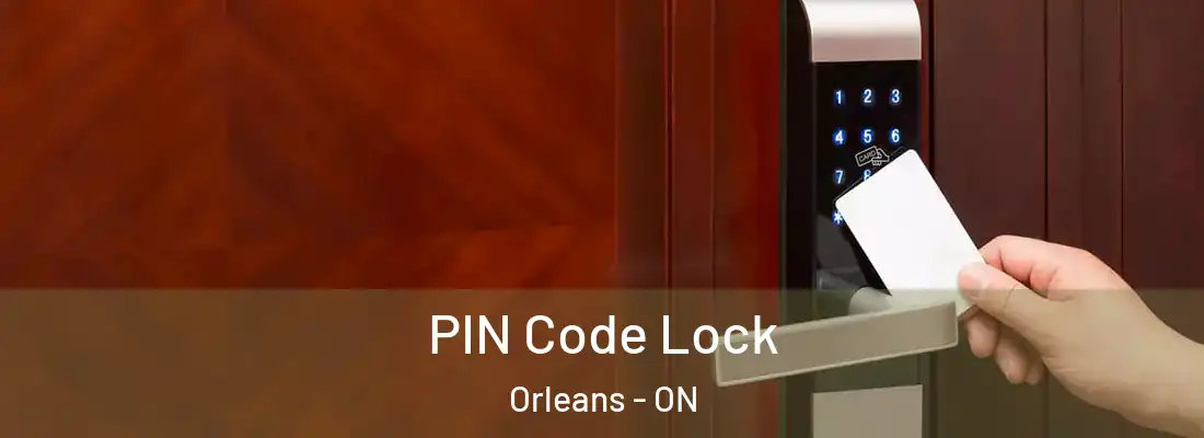  PIN Code Lock Orleans - ON