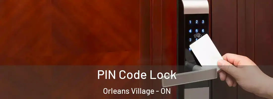 PIN Code Lock Orleans Village - ON
