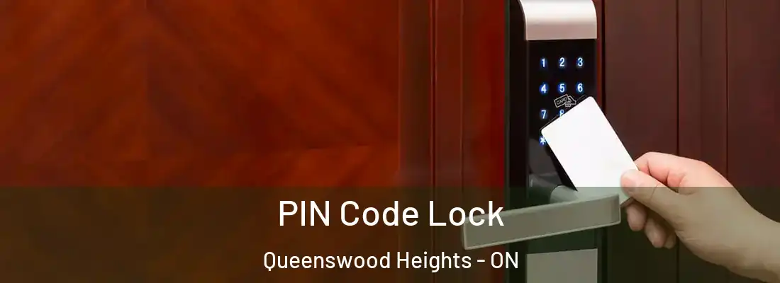  PIN Code Lock Queenswood Heights - ON