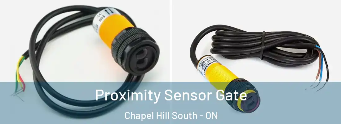  Proximity Sensor Gate Chapel Hill South - ON
