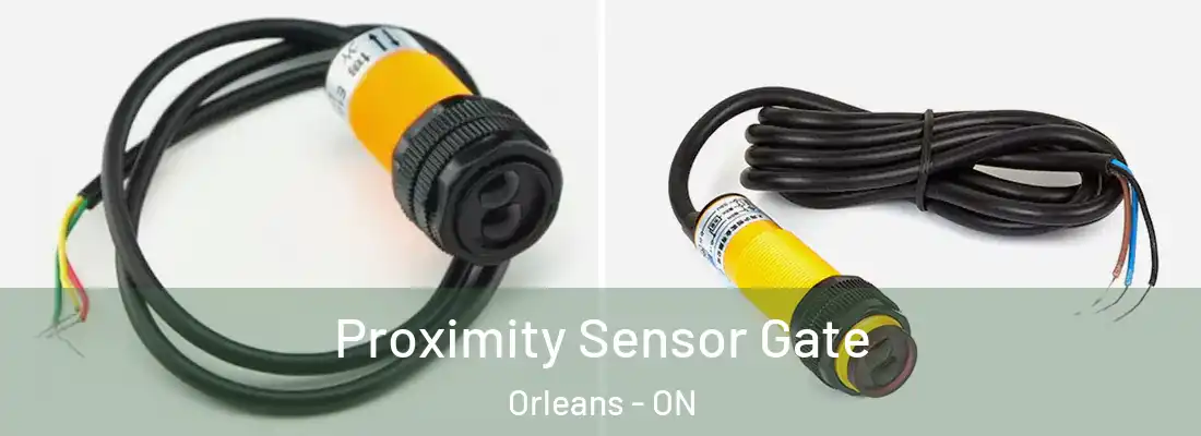 Proximity Sensor Gate Orleans - ON