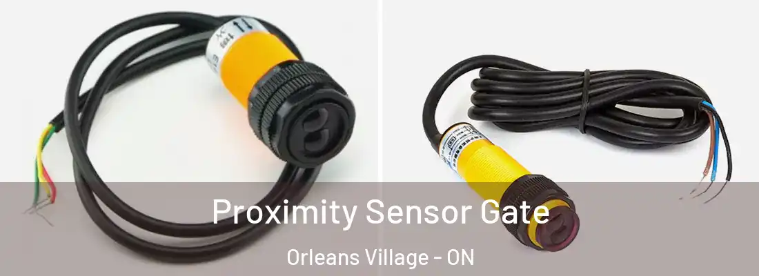  Proximity Sensor Gate Orleans Village - ON