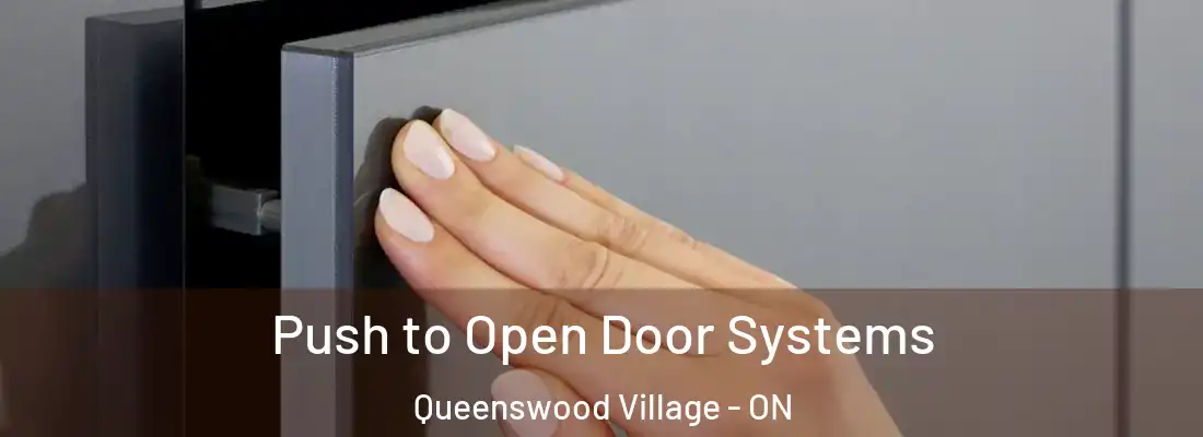  Push to Open Door Systems Queenswood Village - ON