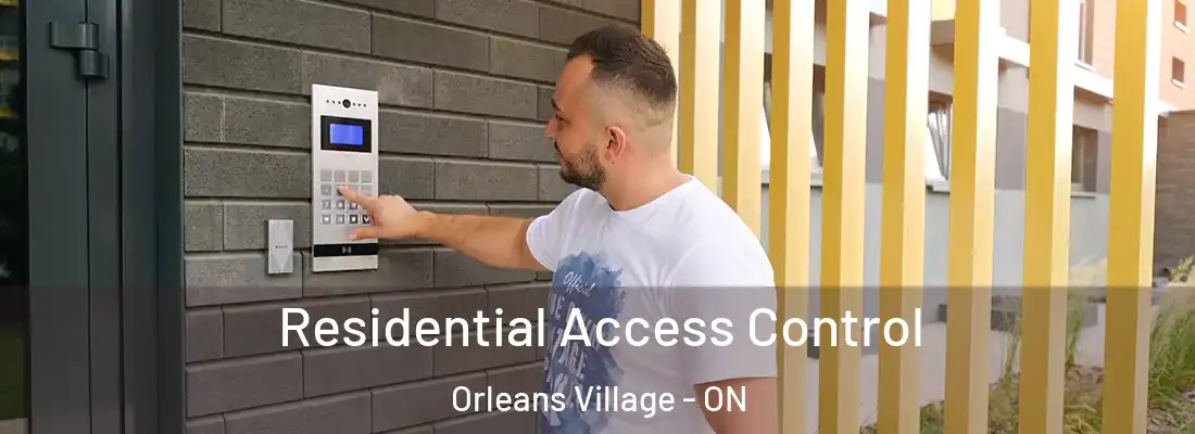  Residential Access Control Orleans Village - ON