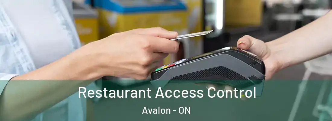  Restaurant Access Control Avalon - ON
