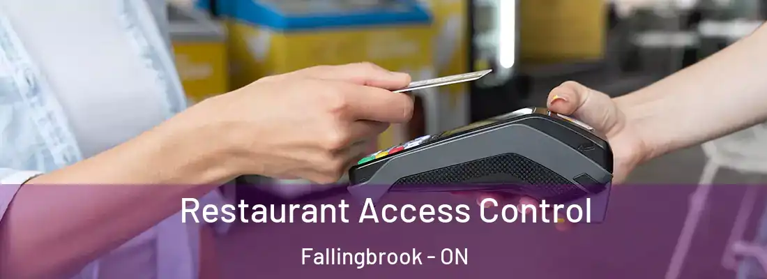 Restaurant Access Control Fallingbrook - ON