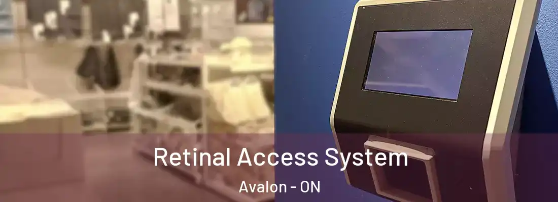  Retinal Access System Avalon - ON