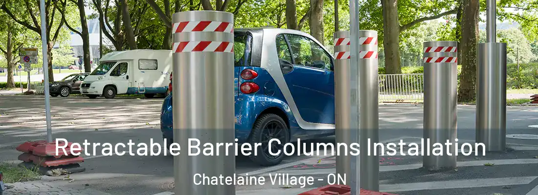  Retractable Barrier Columns Installation Chatelaine Village - ON