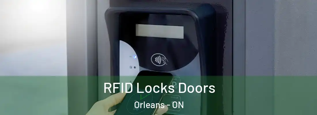  RFID Locks Doors Orleans - ON