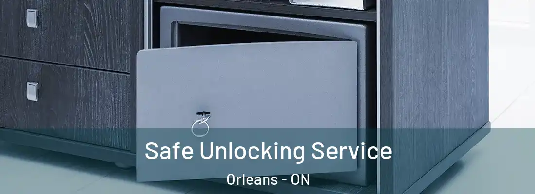  Safe Unlocking Service Orleans - ON