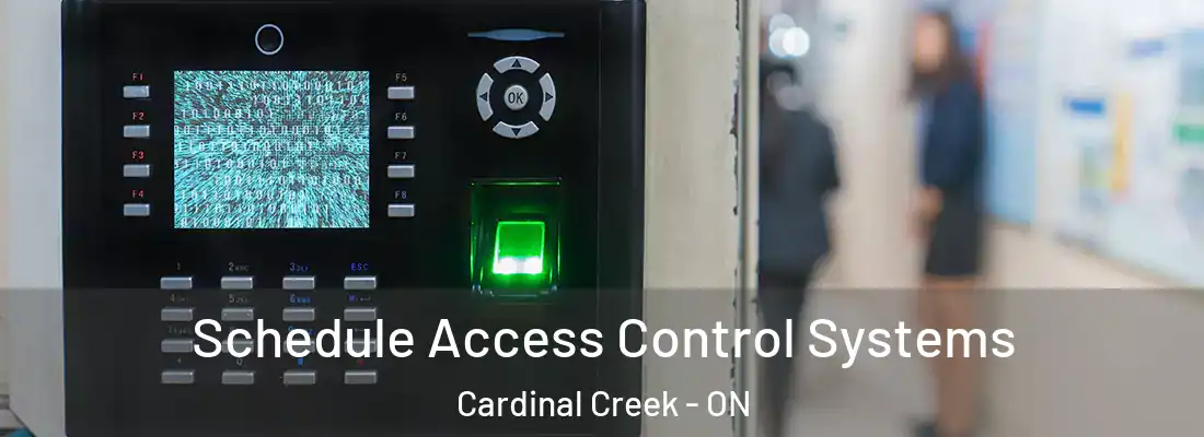  Schedule Access Control Systems Cardinal Creek - ON