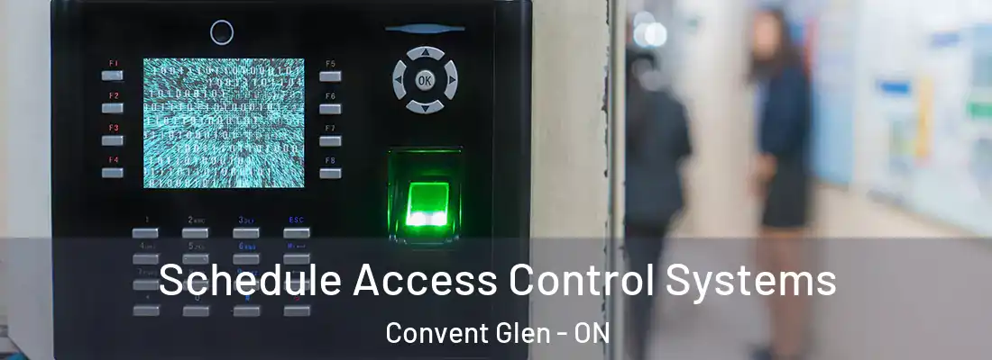  Schedule Access Control Systems Convent Glen - ON