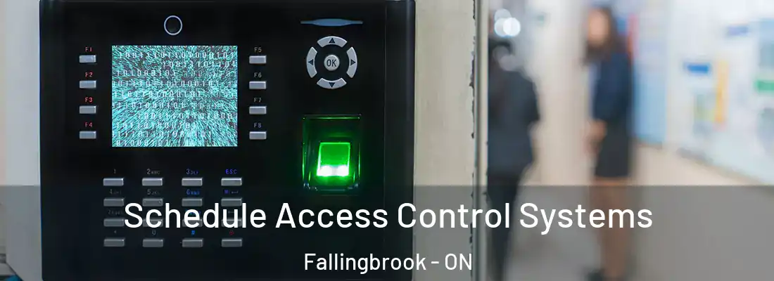  Schedule Access Control Systems Fallingbrook - ON