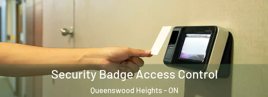  Security Badge Access Control Queenswood Heights - ON