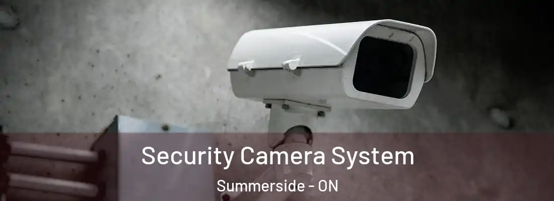  Security Camera System Summerside - ON